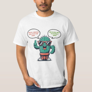 Kakteen Cool The King of Spikes im ultimativen Sti T-Shirt