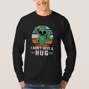 Kakteen, die ich nicht umarmen, lustigen Hugger Re T-Shirt