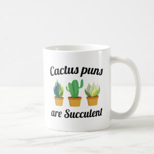 Kakteen Puns sind sukkulent Kaffeetasse