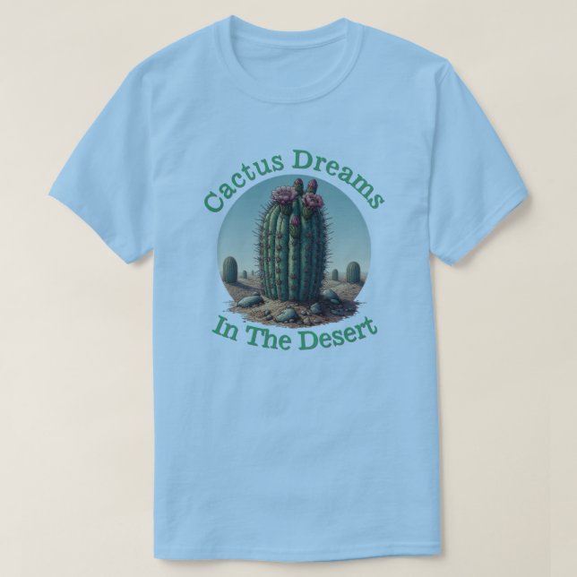 Kaktus Dream in der Wüste T-Shirt (Design vorne)