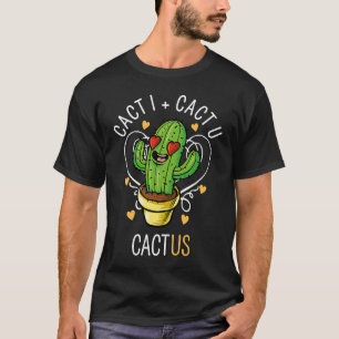 Kaktus Liebe Wortspiel Du und ich Kakteen Sukkulen T-Shirt