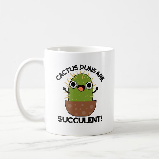 Kaktus Puns sind sukkulente lustige Pflanze Puppe Kaffeetasse (Links)
