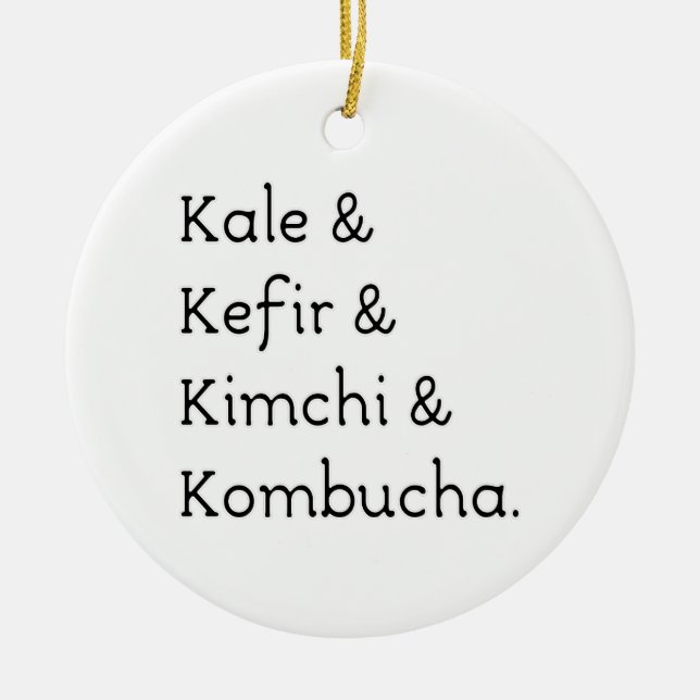 Kale Kefir Kimchi Kombucha Keramik Ornament (Vorne)