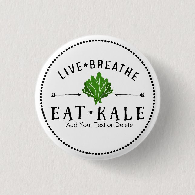 Kale Vegetarian Live Brei Eat Kale Custom Button (Vorderseite)