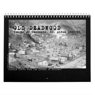 Kalender des alten Deadwood, Dakotas