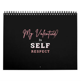 Kalender Mein Valentinstag ist Selbstachtung und N
