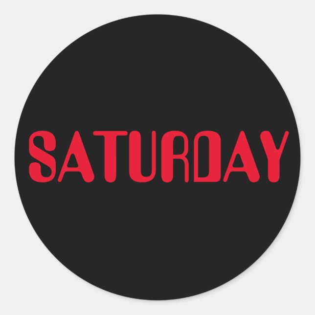 Kalendertag von Janz Samstag Schwarz Runder Aufkleber (Vorderseite)