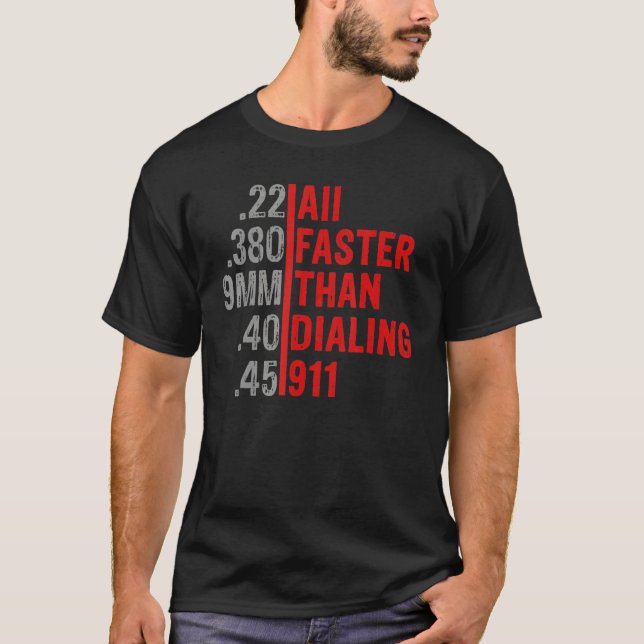 Kaliber schneller als Dialing 911 Ammo Gun Owner T-Shirt (Vorderseite)