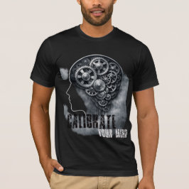 KalibriereDeinenVerstand T-Shirt