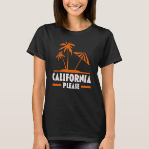 Kalifornien Bitte USA-Staat Amerika Reise Kaliforn T-Shirt