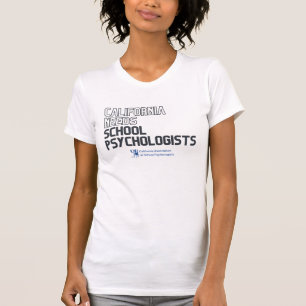 Kalifornien braucht Schulpsychologen Frauen-T-Shir T-Shirt