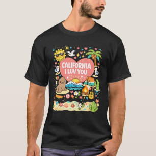 Kalifornien I Luv You, US Westküste Strand und Son T-Shirt