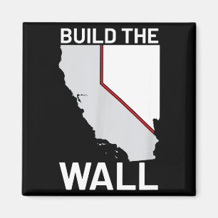 Kalifornien Nevada Bau Die Mauer Ca Nv Magnet