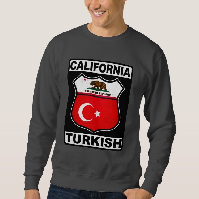 kalifornischer türkischer Amerikaner Sweatshirt (Vorderseite)