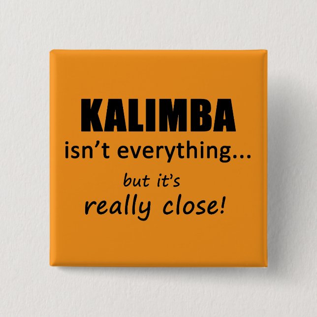 Kalimba ist nicht alles button (Vorderseite)