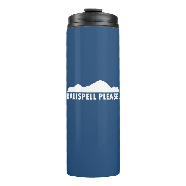 Kalispell Montana Bitte Thermosbecher (Vorderseite)