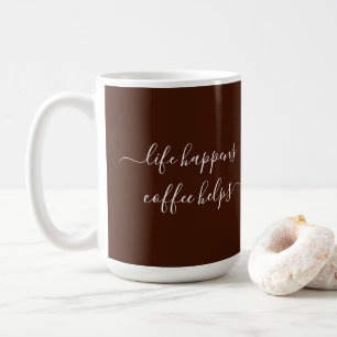 Kalligrafie Benutzerdefinierter Text Das Leben pas Kaffeetasse