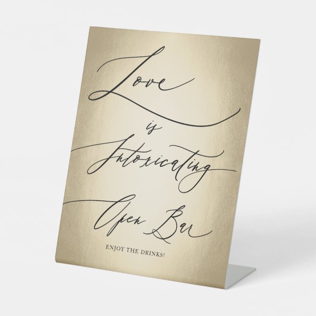 Kalligrafie-Script-Liebe ist berauschend Hochzeit Sockelschild (Vorderseite)