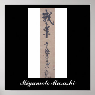 Kalligraphie, geschrieben von Miyamoto Musashi, c. Poster