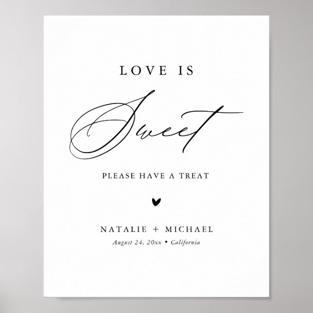 Kalligraphie Liebe ist Süßigkeiten Dessert Table B Poster (Vorne)