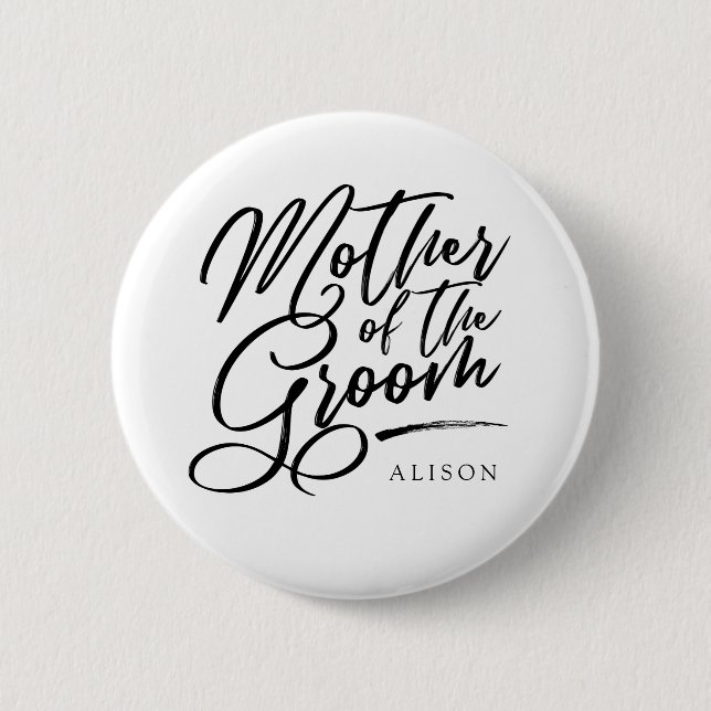 Kalligraphie Mutter des Grooms elegant Button (Vorderseite)
