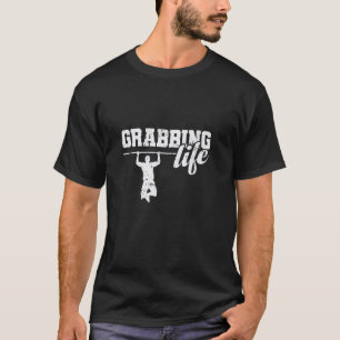 Kallisthenik Ergreift das Leben Körperkraft und Ko T-Shirt