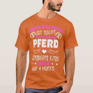 Kalte Pferderennfahrer Redewendungen T-Shirt