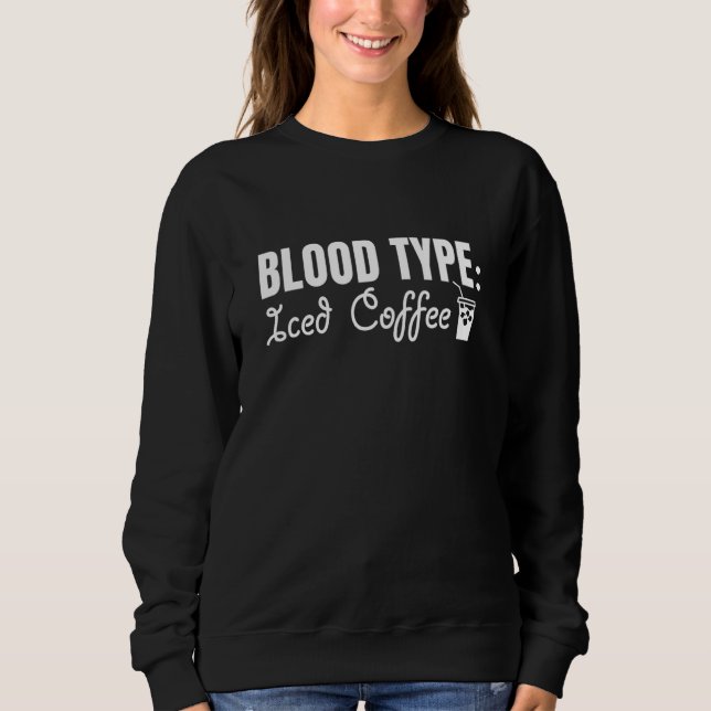 Kaltgetränke mit Koffein pflegen Kaffeetrinker Sweatshirt (Vorderseite)