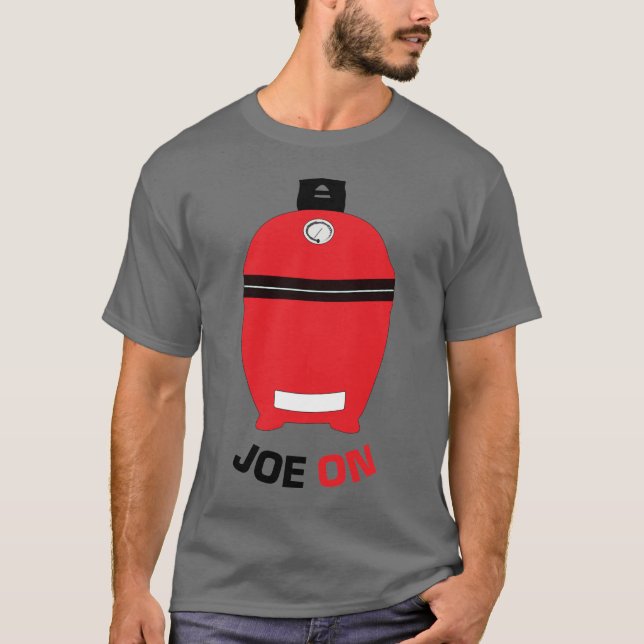 Kamado 'Joe ON' Red GRILLEN Grilling Low and Slow  T-Shirt (Vorderseite)