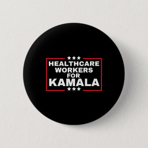 Kamala 2024 Krankenversicherung für Harris-Kranken Button