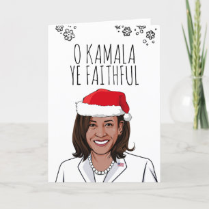 Kamala Christmas Card: O Kamala Ye Faithful Karte