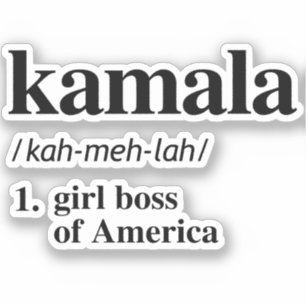 Kamala Definition: Mädchenboss in Amerika Aufkleber