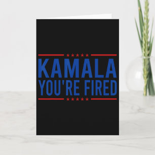 Kamala Du bist gefeuert 2024 Lustiger Donald Trump Karte
