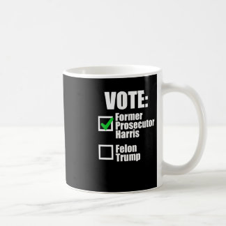 Kamala Harris 2024 - Abstimmung Ehemaliger Ankläge Kaffeetasse