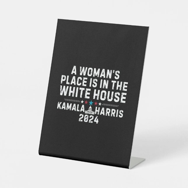 Kamala Harris 2024 - Ein Frauenplatz im Weißen Sockelschild (Vorderseite)