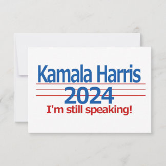 Kamala Harris 2024 Ich spreche immer noch! Karte