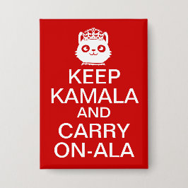 Kamala Harris 2024 Präsident Behalt Calm Carry on Button