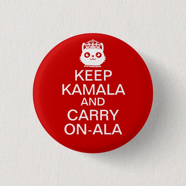 Kamala Harris 2024 Präsident Behalt Calm Carry on Button (Vorderseite)