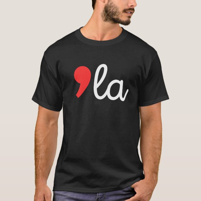 Kamala Harris 2024 Präsident Comma La Funny T-Shirt (Vorderseite)