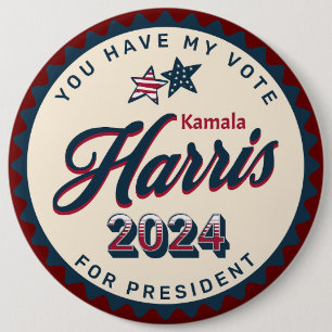 Kamala Harris 2024 Sie haben meine Stimme Jumbo- Button