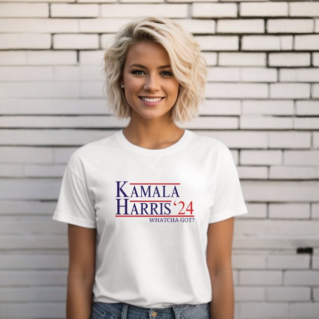 Kamala Harris 2024 Whatcha Got Frau Präsidentin T-Shirt (Von Creator hochgeladen)