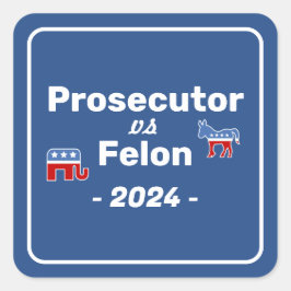 Kamala Harris Ansecutor VS Felon Quadratischer Aufkleber