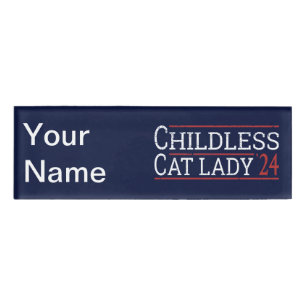 Kamala Harris - Childless Cat Lady 2024 I Namenschild