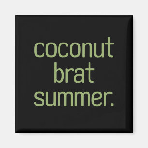 Kamala Harris Coconut Brat Sommer 2024 Magnet