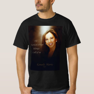 Kamala Harris. Der amerikanische Traum gehört uns T-Shirt