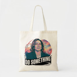 KAMALA HARRIS 'DO some' Tote Bag Tragetasche