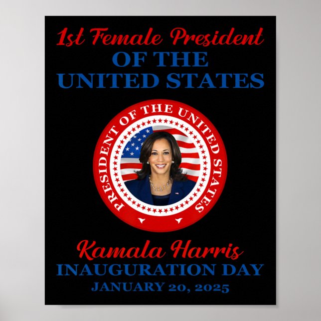 Kamala Harris Erste weibliche Präsidentin Einweihu Poster (Vorne)