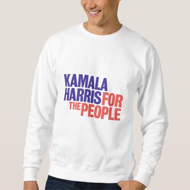 Kamala Harris für die Menschen Sweatshirt (Vorderseite)