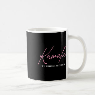 Kamala Harris für die Wahlfreiheit des Präsidenten Kaffeetasse