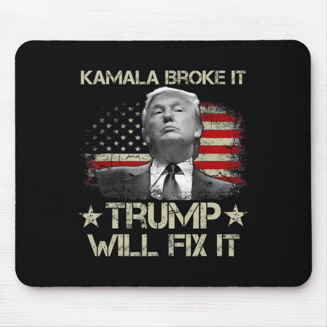Kamala Harris hat es kaputt gemacht, Trump wird es Mousepad (Vorne)